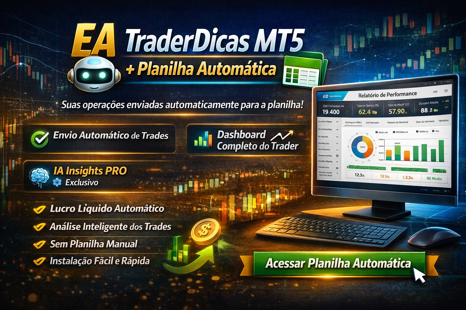 EA TraderDicas MT5 + Planilha Automática 1