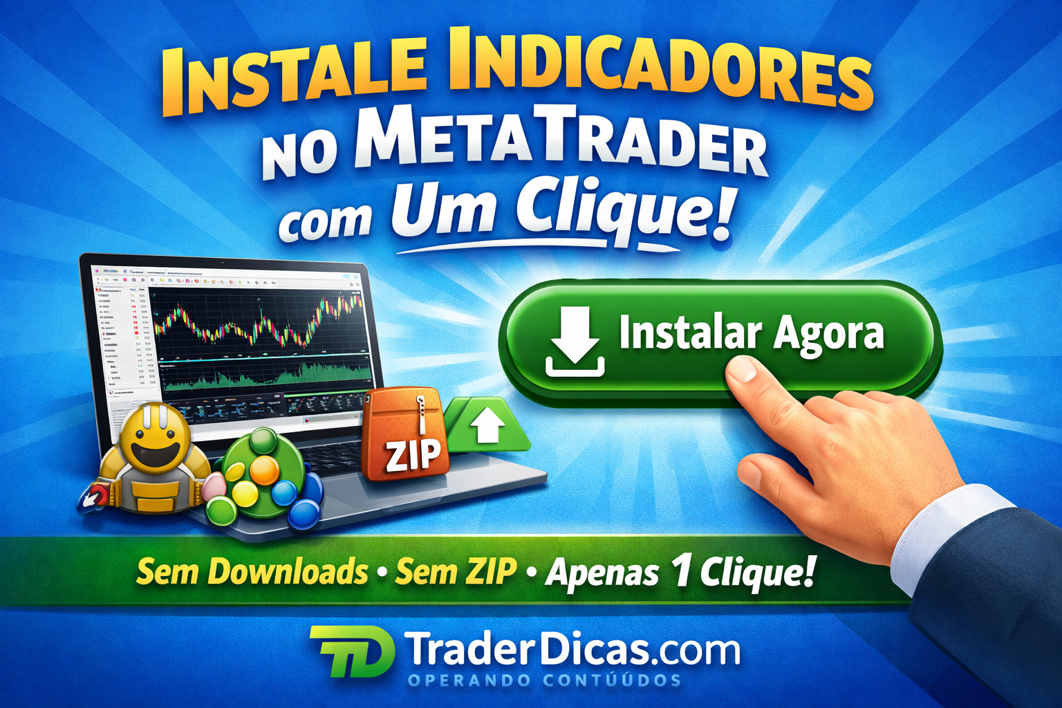 TraderDicas Instalador: a forma inteligente de instalar indicadores e robôs no MetaTrader
